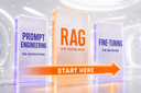 RAG vs Fine-Tuning vs Prompt Engineering: Which One Do You Actually Need?