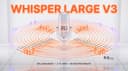 Whisper Large v3